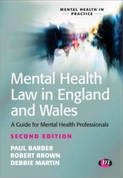 Cover of: Mental Health Law In England And Wales A Guide For Approved Mental Health Professionals