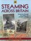 Cover of: Steaming Across Britain