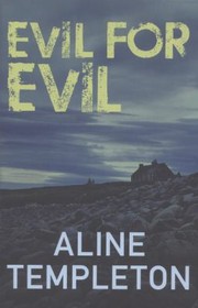 Evil For Evil by Aline Templeton