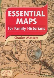 Cover of: Essential Maps For Family Historians