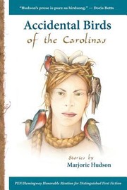 Cover of: Accidental Birds Of The Carolinas Stories by 