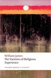 Cover of: The Varieties Of Religious Experience A Study In Human Nature by 