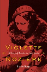 Violette Nozire A Story Of Murder In 1930s Paris cover