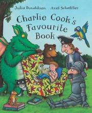 Cover of: Charlie Cook's Favourite Book by Julia Donaldson