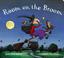 Cover of: Room on the Broom