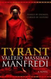 Cover of: Tyrant by Valerio Massimo Manfredi, Valerio Massimo Manfredi