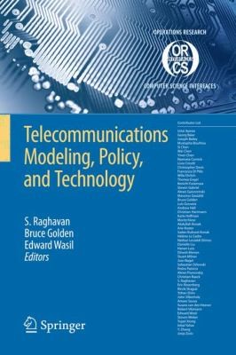 Telecommunications Modeling, Policy, and Technology 2008