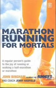 Cover of: Marathon Running for Mortals by John Bingham, Jenny Hadfield