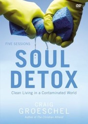 Cover of: Soul Detox Clean Living In A Contaminated World