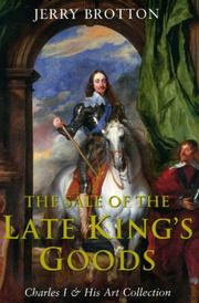 Cover of: Sale of the Late King's Goods by Jerry Brotton