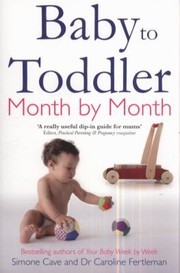 Cover of: Baby To Toddler Month By Month