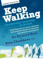 Cover of: Keep Walking Leadership Learning In Action