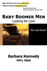 Cover of: Baby Boomer Men Looking For Love The Last Dance