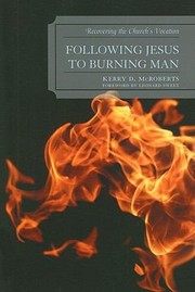 Cover of: Following Jesus To Burning Man Recovering The Churchs Vocation