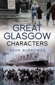 Cover of: Great Glasgow Characters by 