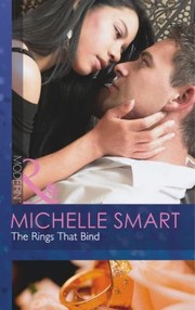 The Rings That Bind by Michelle Smart