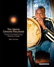 Cover of: The Above Ground Railroad The Story Of The Matthew House Movement In Canada