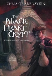 Cover of: The Black Heart Crypt A Haunted Mystery by 
