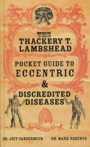 Cover of: The Thackery T. Lambshead Pocket Guide to Eccentric and Discredited Diseases