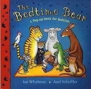 The Bedtime Bear by Ian Whybrow, Axel Scheffler, Mari George