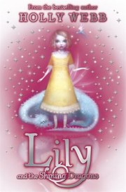 Cover of: Lily And The Shining Dragons