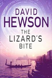 The Lizard's Bite (Nic Costa Mysteries 4) by David Hewson