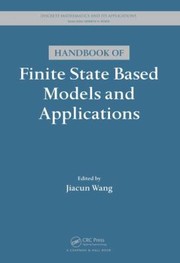 Cover of: Handbook Of Finite State Based Models And Applications