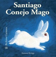 Cover of: Santiago Conejo Mago