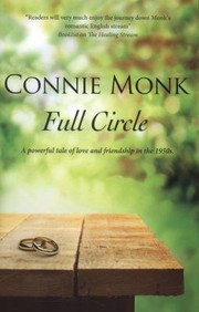Cover of: Full Circle Love And Friendship In The 1950s