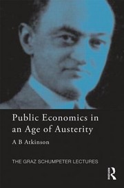 Cover of: Public Economics In An Age Of Austerity by 
