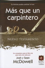 Cover of: Mas Que Un Carpintero More Than A Carpenter Nuevo Testamento Nt