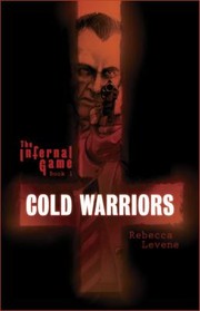 Cover of: The Infernal Game Cold Warriors by 