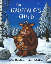 Cover of: The Gruffalo's Child by Julia Donaldson