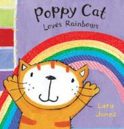 Cover of: Poppy Cat Loves Rainbows