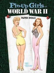 Cover of: Pinup Girls Of Ww Ii Paper Dolls