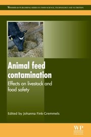 Cover of: Feed And Fodder Contamination Effects On Livestock And Food Safety by 