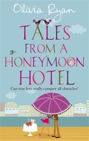 Cover of: Tales From A Honeymoon Hotel by 
