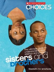 Cover of: Sisters And Brothers The Ultimate Guide To Understanding Your Siblings And Yourself