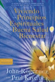 Cover of: Viviendo Los Principios Espirituales De Salud Y Bienestar