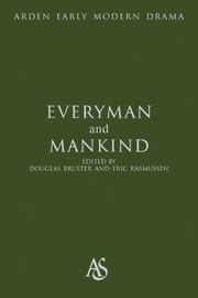 Everyman And Mankind by Douglas Bruster