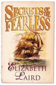 Cover of: Secrets of the Fearless by Elizabeth Laird, Elizabeth Laird