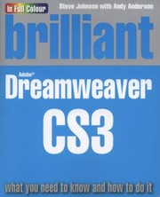 Cover of: Brilliant Adobe Dreamweaver Cs3 What You Need To Know And How To Do It