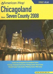 Cover of: American Map Chicagoland Illinois Seven County 2008