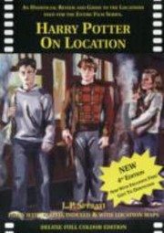 Cover of: Harry Potter On Location An Unofficial Review And Guide To The Locations Used For The Entire Film