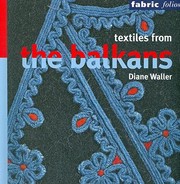 Cover of: Textiles From The Balkans