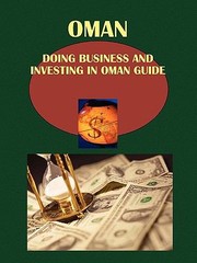 Cover of: Doing Business and Investing in Oman Guide by 