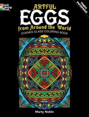 Cover of: Artful Eggs From Around The World Stained Glass Coloring Book