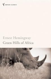 Cover of: Green Hills of Africa (Vintage Classics) by Ernest Hemingway