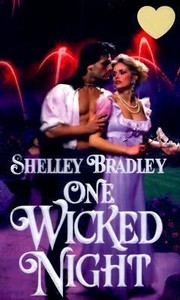 One Wicked Night by Shelley Bradley