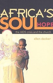 Cover of: Africas Soul Hope The Aids Crisis And The Church